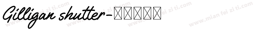 Gilligan shutter字体转换
